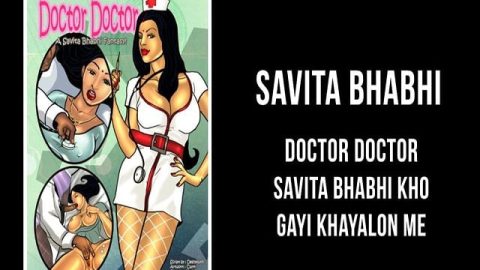Savita Bhabhi voiceover porn comic - Doctor Doctor
